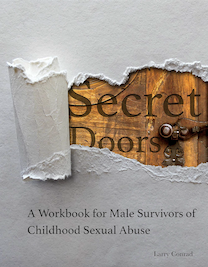 Secret Doors: A workbook for male survivors of childhood sexual abuse - for recovery and healing